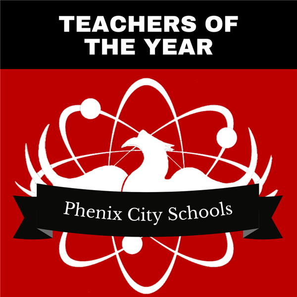  The Phenix City Schools logo with words "Teachers of the Year"